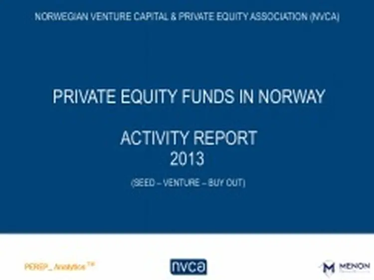 Private equity funds in norway activity report 2013 final 2