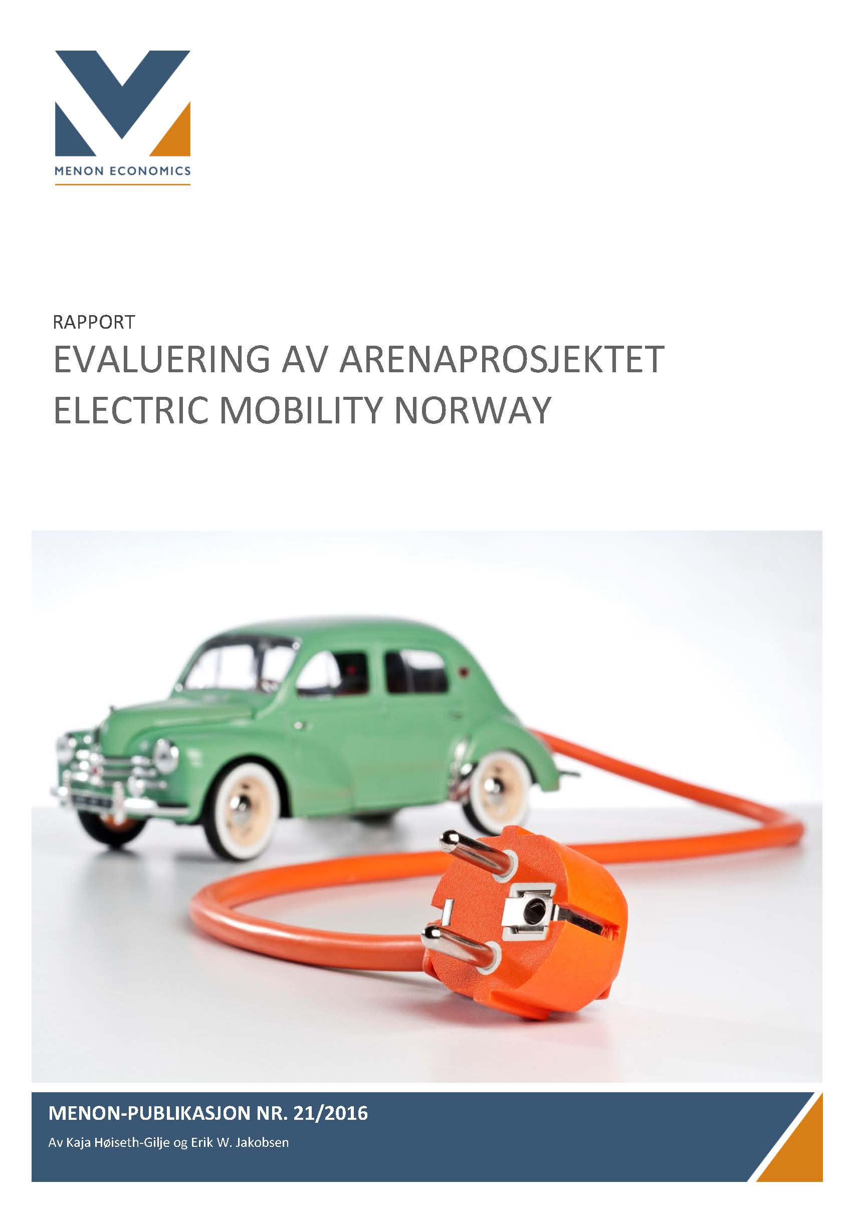 Evaluering av Arenaprosjektet Electric Mobility Norway
