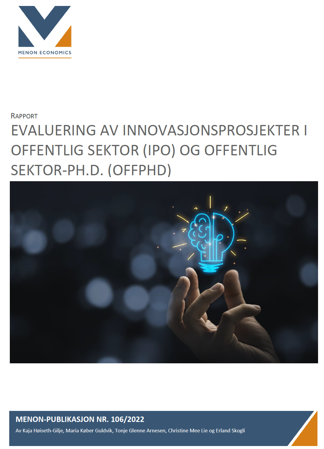 Evaluering av innovasjonsprosjekter i offentlig sektor (IPO) og offentlig sektor -Ph.D. (OFFPHD)