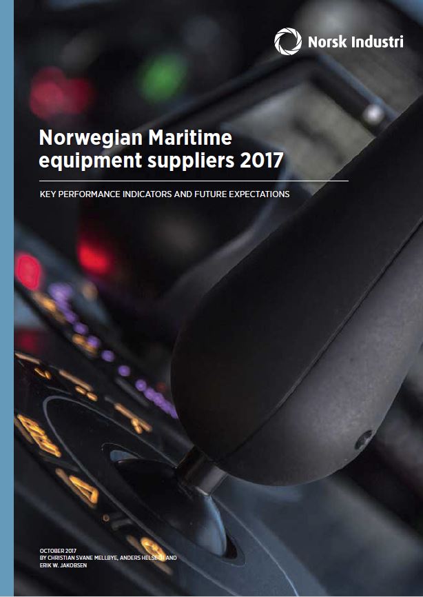 Norwegian Maritime equipment suppliers 2017. Key performance indicators and future expectations