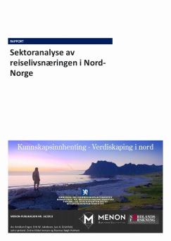 Regjeringens kunnskapsinnhenting om Nord-Norge: Rapport fra Menon om reiseliv