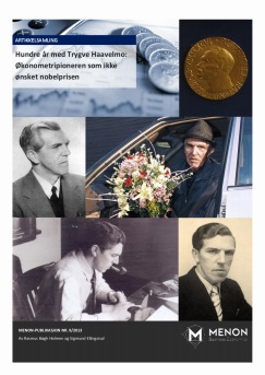 Hundre år med Trygve Haavelmo: Økonometripioneren som ikke ønsket nobelprisen