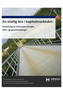 En statlig bro i kapitalmarkedet: Evaluering av Innovasjon Norges låne- og garantiordninger