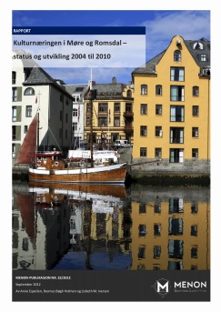 Kulturnæringen i Møre og Romsdal – status og utvikling 2004 til 2010