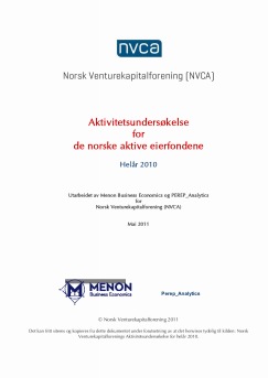 Norsk Venturekapitalforening (NVCA) aktivitetsundersøkelse for norske aktive eierfond 2010