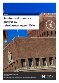 Samfunnsøkonomisk analyse av reiselivsnæringen i Oslo