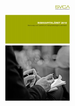 Riskkapitalåret 2010: Med analys och statistik om riskkapitalbolagens aktiviteter