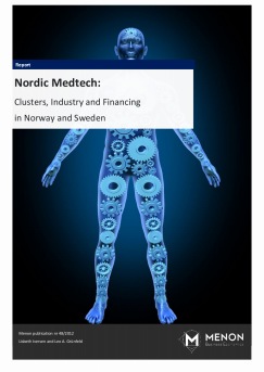 A survey of Nordic Medtech Clusters and Financing: A special focus on Norway and Sweden